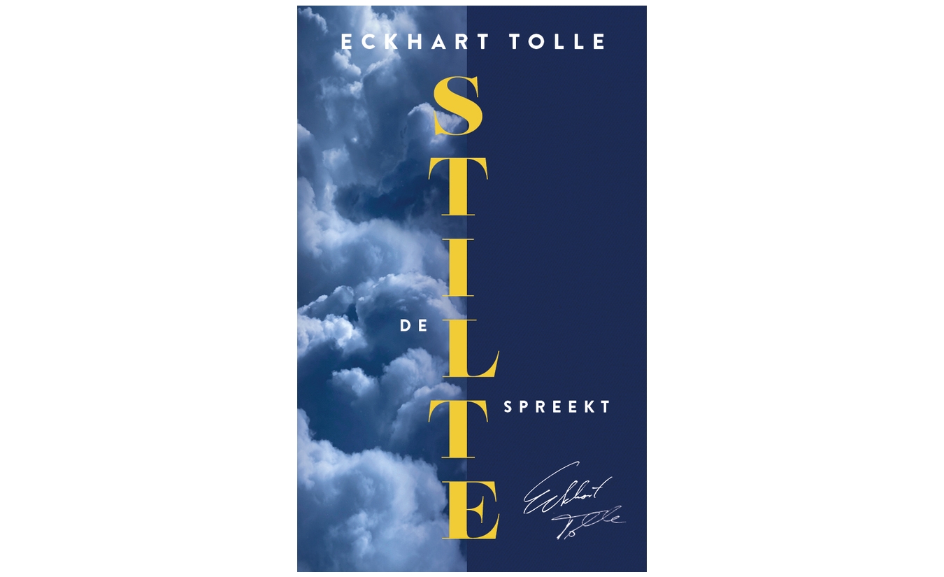 De stilte spreekt - Eckhart Tolle